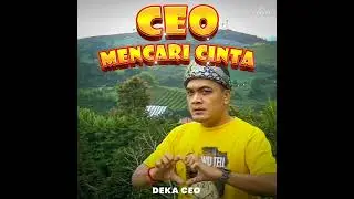 Kuyung deka chandra- CEO mencari cinta Ditunggu full video clipnya bang #dekachandra#dracin #lagu