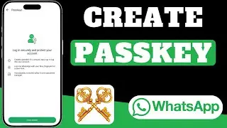 WhatsApp Passkeys Made SUPER Simple in 2 Minutes!
