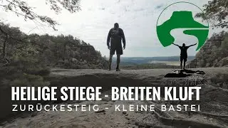 Schmilka - Heilige Stiege - Breiten Kluft - Kleine Baste