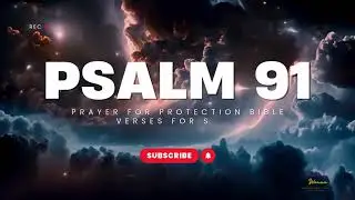 Psalm 91 Prayer of Protection 🌙 | Bible Verses for Sleep & Peaceful Rest | Soft Piano Instrumental