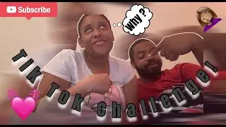 Tik Tok Couples Challenge!