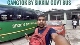 Siliguri to Gangtok By Sikkim Nationalised Transport Bus (SNT) Full detailed information | Films You