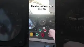Blowing the horn on a class 153