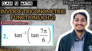 Find the value of tan inverse tan 7 pi by 6 | Evaluate tan inverse tan 7 pi by 6
