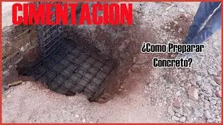 Cimentaci&oacute;n * Proceso Constructivo Y Caracter&iacute;sticas *