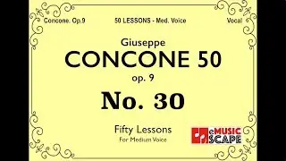 Concone 50, Op.9 No.30 (Medium Voice, 콘코네 중성용)