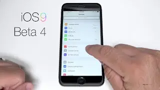 iOS 9 Beta 4 - What&rsquo;s New?