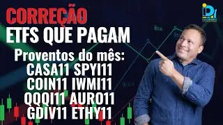V&atilde;o pagar mais: COIN11 ETHY11 CASA11 SPYI11 AURO11 e outras ETFs - Corre&ccedil;&atilde;o dos proventos de janeiro