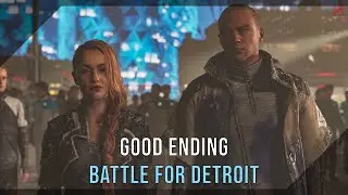 Detroit: Become Human 100% Walkthrough Chapter 32 Battle for Detroit (Good Ending)