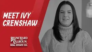 Meet Ivy Crenshaw, Realtor with Blanchard and Calhoun Real Estate Company!
