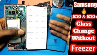 Samsung S10 / S10Plus Broken Edge Touch Glass Replacement Without Freezer