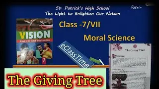 Vision/Moral Science/Class-7/Thee Giving Tree/Ch-1/Questions and Answers