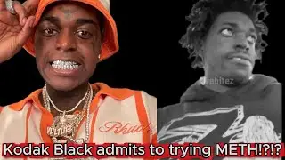 Kodak Black admits to trying METH!!!  #kodakblack #meth #bigPharma #florida #rapper