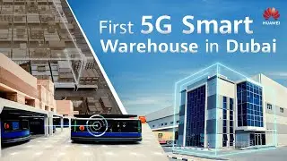 Dubai South Welcomes 5G-Powered Smart Warehousing Center