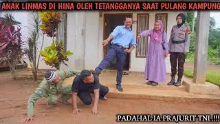 ANAK LINMAS DIHINA OLEH TETANGGANYA SAAT PULANG KAMPUNG !! PADAHAL IA SEKARANG PRAJURIT TNI !!