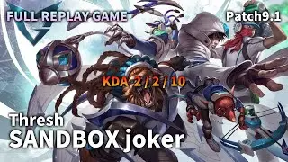 SANDBOX joker SUP Thresh VS Alistar Replay S9 / 서포터 쓰레쉬 VS 알리스타 관전 시즌9 - 2/2/10 Patch 9.19 KR