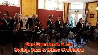 Dream A Little Dream With Me - Bert Brandsma & his Swing, Jazz & Blues Orchestra