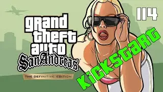 GTA San Andreas Прохождение #114 Кикстарт (Kickstart)