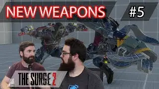 NEW WEAPONS in The Surge 2 - Deck13 Inside: Episode 5