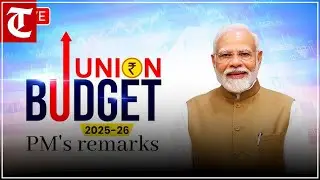 Budget 2025 Live: PM Modi&rsquo;s Key Remarks on Union Budget and Economic Vision