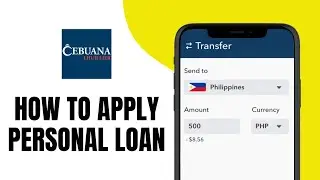 HOW TO APPLY PERSONAL LOAN IN CEBUANA LHUILLIER ONLINE