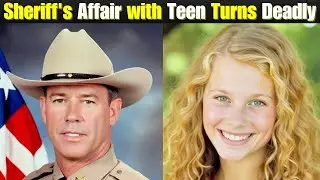Sheriff&rsquo;s Affair with Teen Girl Ends in Pregnancy and Grisly Murder | True Crime Documentary