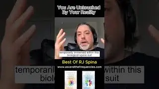 RJ Spina: You Are Untouched By Your Reality