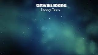 Castlevania: Bloodlines (Sega Genesis) Bloody Tears ♬Chiptune Cover♬