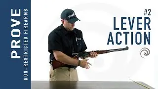 How to PROVE a Lever Action Rifle (#2)