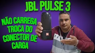 JBL PULSE 3 NÃO CARREGA TROCA DO CONECTOR DE CARGA