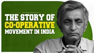 🇮🇳 The Untold Story of India&rsquo;s Cooperative Movement || Dr. Jayaprakash Narayan 