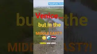 This &lsquo;Venice&rsquo; Is Actually in the Middle East 😳🌊🇮🇶