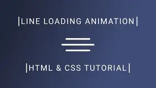 Line Loading Animation | HTML & CSS Tutorial | @codecompanion93