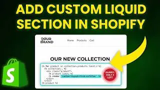 How To Add Custom Liquid Section in Shopify (Step-by-Step)