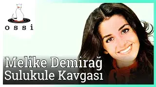 Melike Demirağ  - Sulukule Kavgası