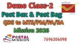 Demo Class-2/ Post Box & Post Bags/GDS to MTS/PM/MG/PA/SA/Mission 2026@PostalMission ​