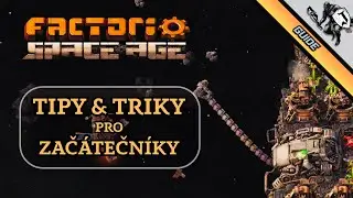 Factorio Space Age: Guide pro zač&aacute;tečn&iacute;ky! | Tipy a Triky