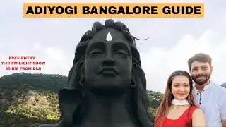 Our First Visit to Adiyogi Bangalore! 🕉️🙏 | Best Place near Bangalore for Weekend Trip✨