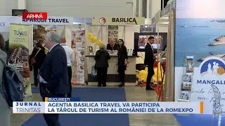 Agenția BASILICA Travel va participa la T&acirc;rgul de Turism al Rom&acirc;niei de la Romexpo