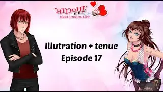 Amour Sucré - Episode 17 - Illustrations + Tenue !
