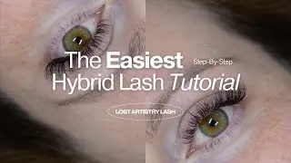 Lash With Me: Easy Pre-Made Wispy Hybrid Mapping + Beginner Friendly Layering Techniques