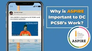 Introducing ASPIRE: Why is it important to DC PCSB's work as a charter authorizer?