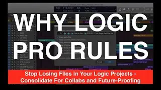 Stop Losing Files in Your Logic Projects - Consolidate For Collabs and Future-Proofing