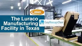 The Luraco Massage Chairs Manufacturing Facility in Arlington Texas, USA