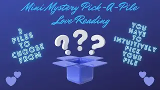 😤Pick-A-Pile😤 What Is Blocking Your Person From Fully Giving You Their Love? Timeless