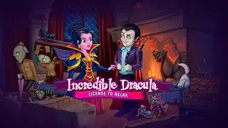 Incredible Dracula: License to Relax