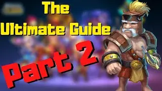 The Ultimate Castle Clash Guide | part 2