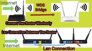 Connect Two Router Wirelessly  ||  Lan Connection Between Two Router  ||  WDS Bridge Connection