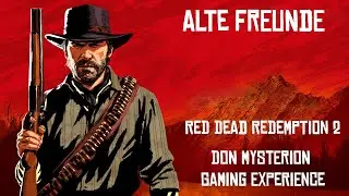 Alte Freunde - Red Dead Redemption 2 (Mission Walkthrough)