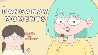 PANGANAY MOMENTS | Pinoy Animation